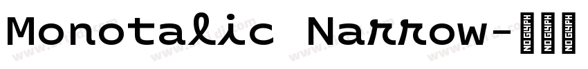 Monotalic Narrow字体转换